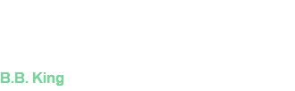 LO MARAVILLOSO DE APRENDER ES QUE NADIE PUEDE ARREBATÁRNOSLO. B.B. King